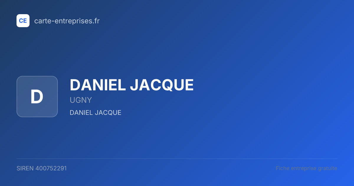 DANIEL JACQUE — 400752291 — fiche entreprise