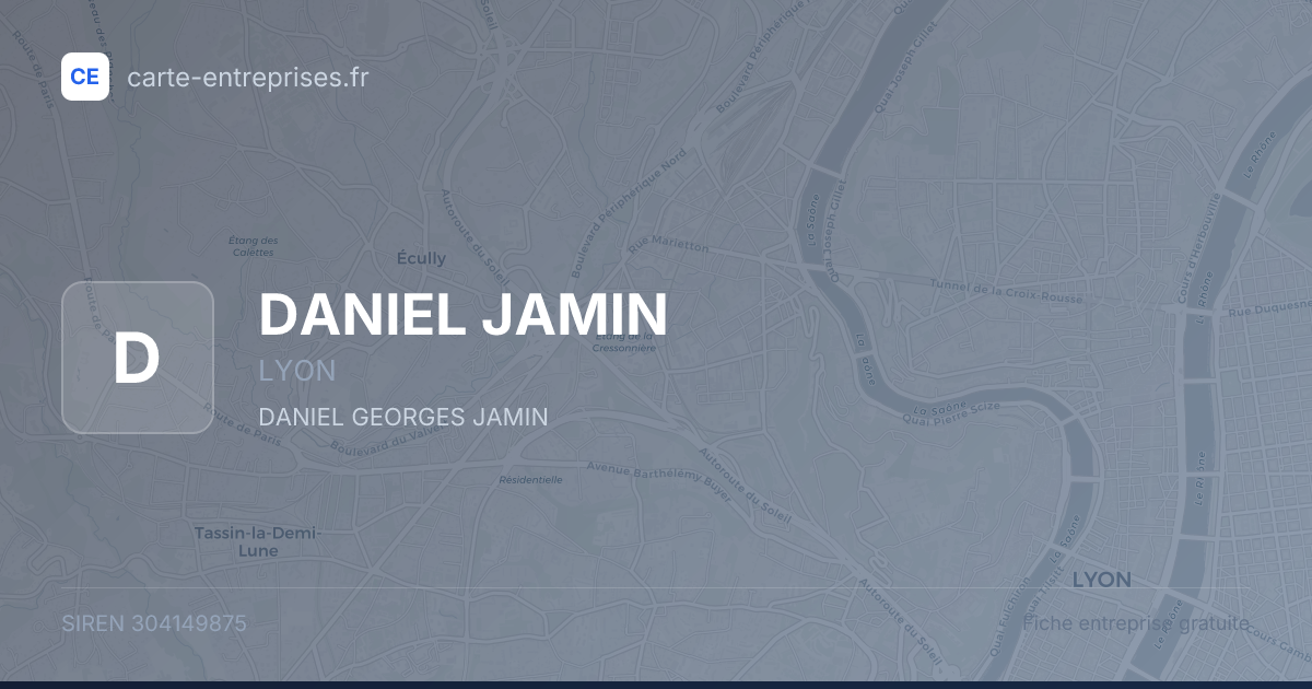 DANIEL JAMIN — 304149875 — fiche entreprise
