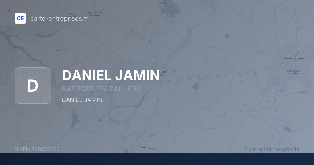 DANIEL JAMIN — 328975263 — fiche entreprise
