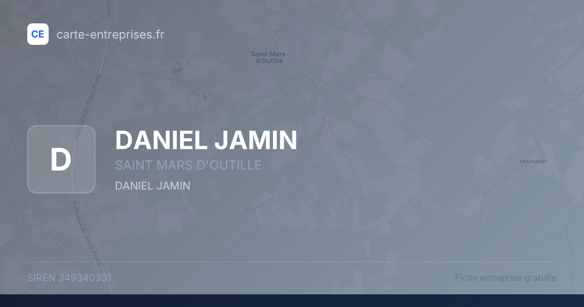 DANIEL JAMIN — 349340331 — fiche entreprise