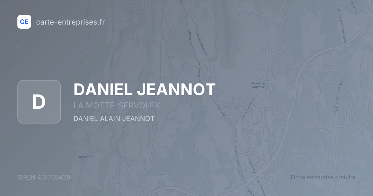 DANIEL JEANNOT — 431765429 — fiche entreprise