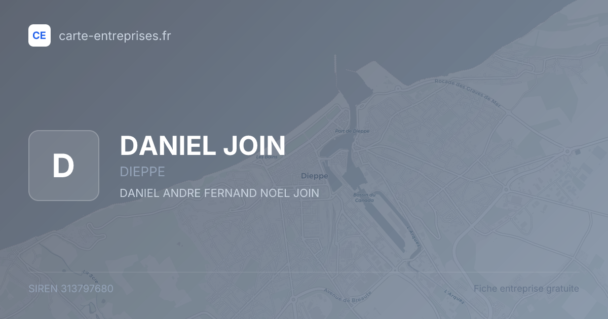 DANIEL JOIN — 313797680 — fiche entreprise