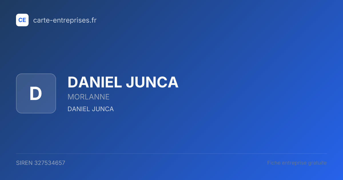 DANIEL JUNCA — 327534657 — fiche entreprise
