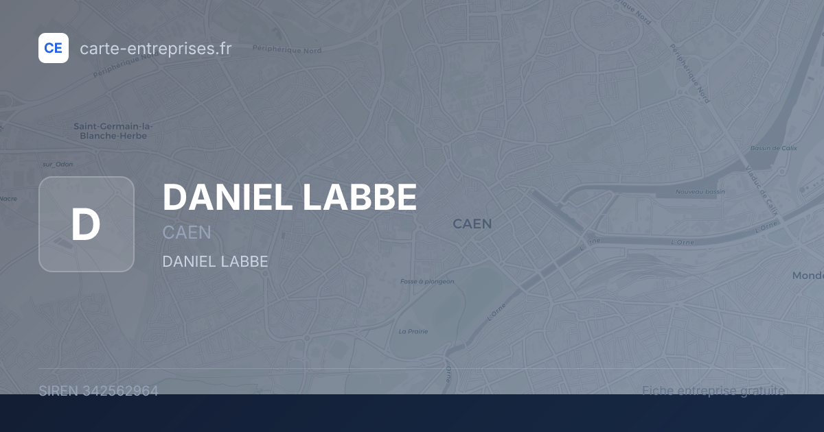 DANIEL LABBE — 342562964 — fiche entreprise
