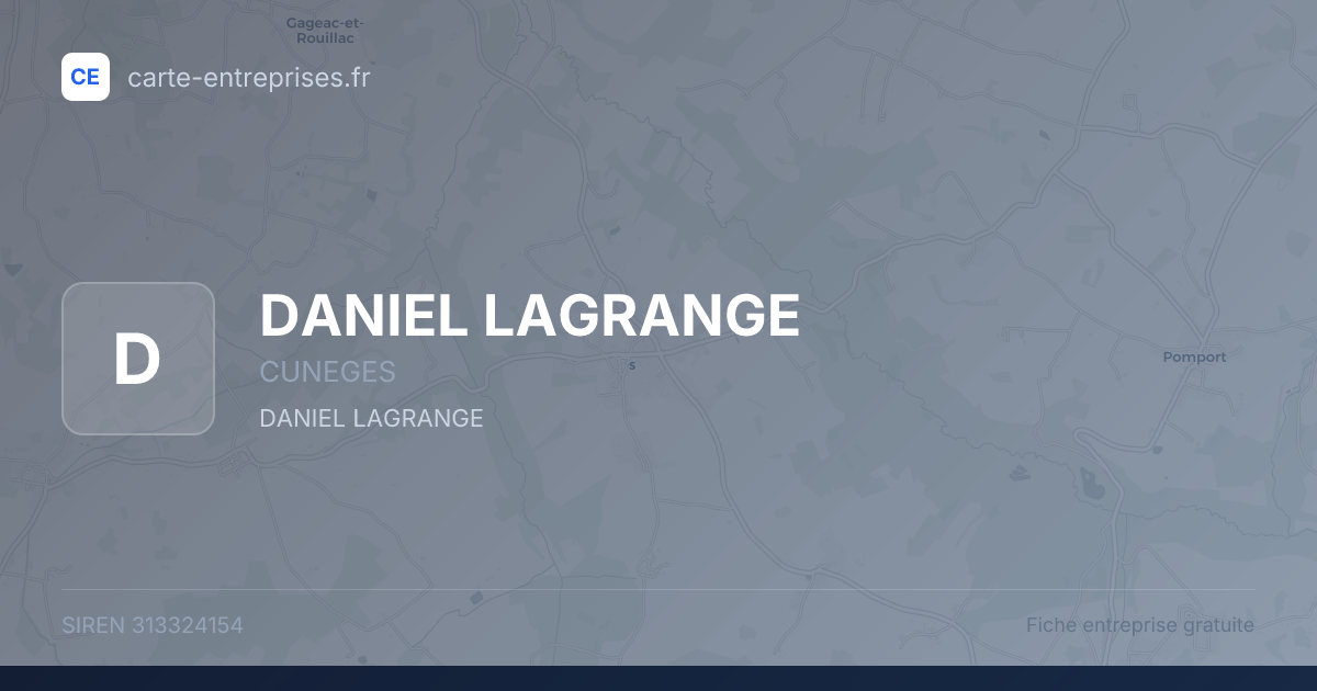 DANIEL LAGRANGE — 313324154 — fiche entreprise