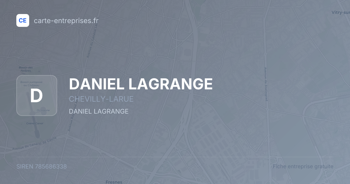 DANIEL LAGRANGE — 785686338 — fiche entreprise