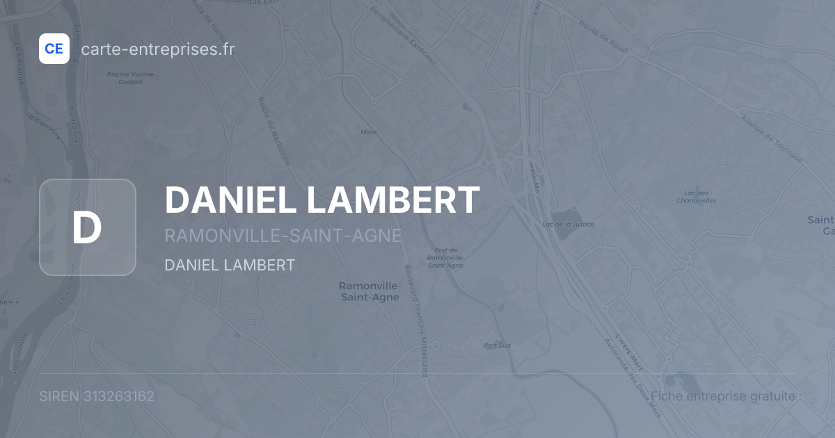 DANIEL LAMBERT — 313263162 — fiche entreprise