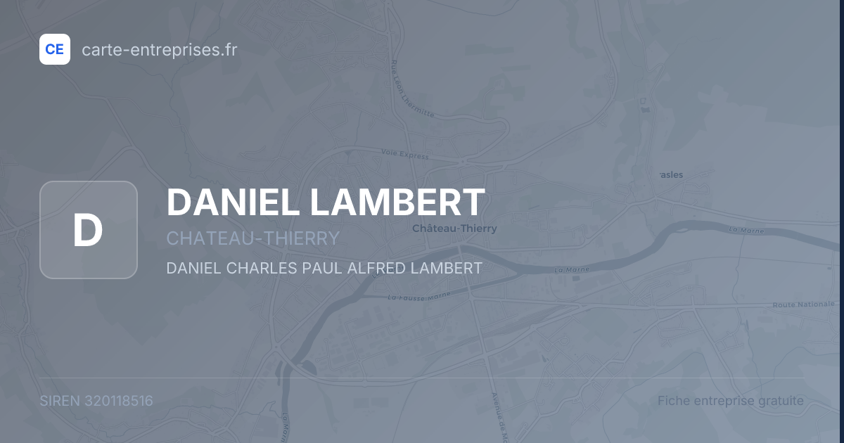 DANIEL LAMBERT — 320118516 — fiche entreprise