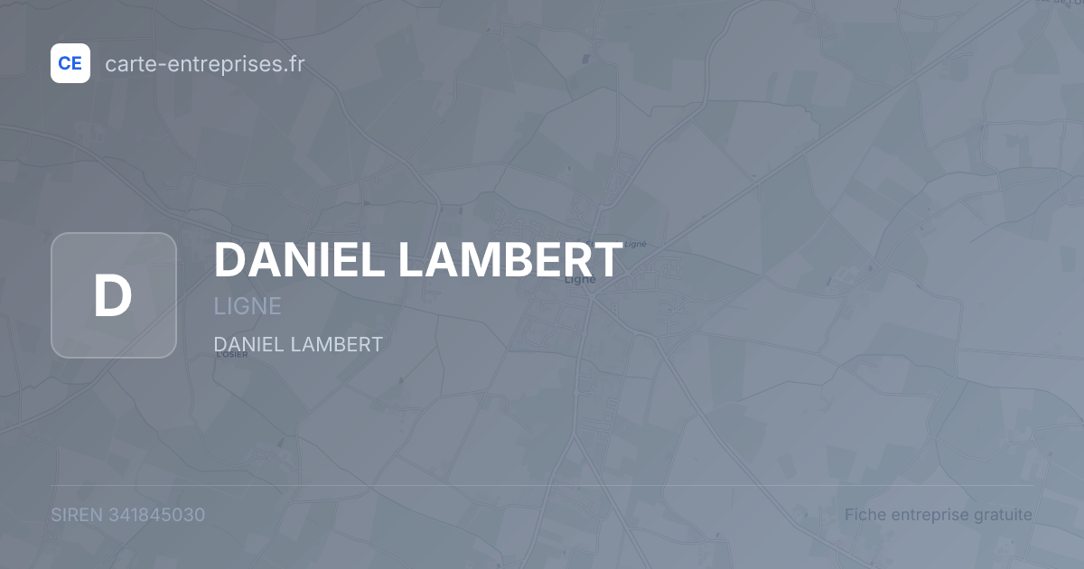 DANIEL LAMBERT — 341845030 — fiche entreprise