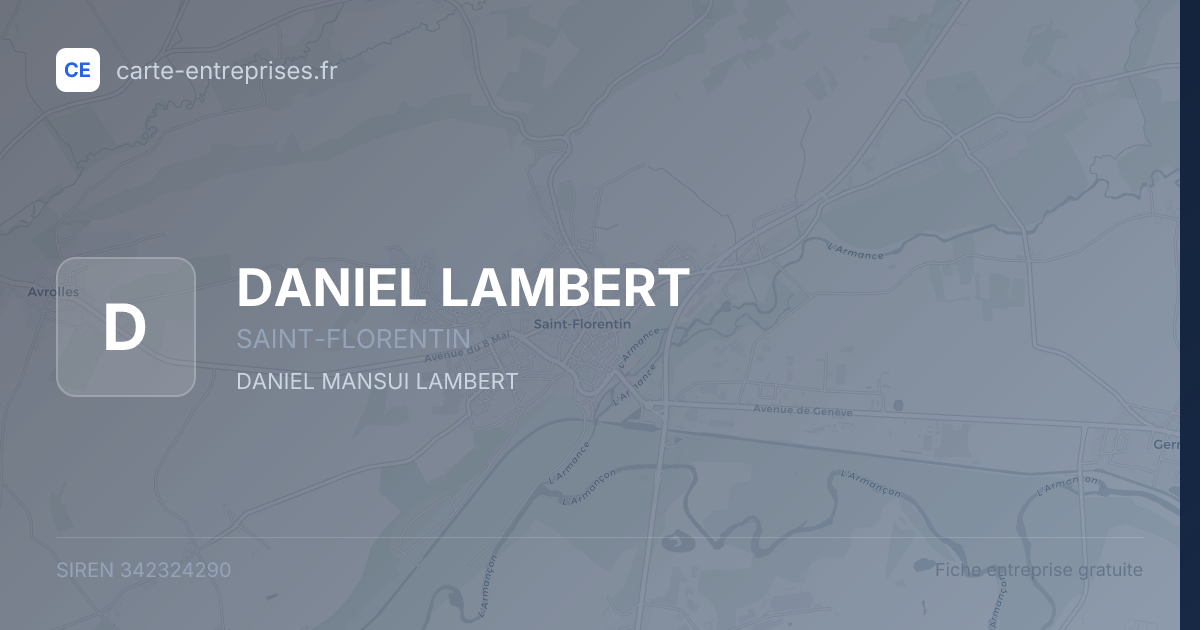 DANIEL LAMBERT — 342324290 — fiche entreprise