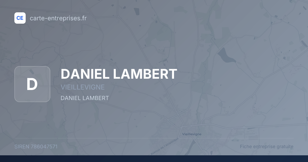 DANIEL LAMBERT — 786047571 — fiche entreprise