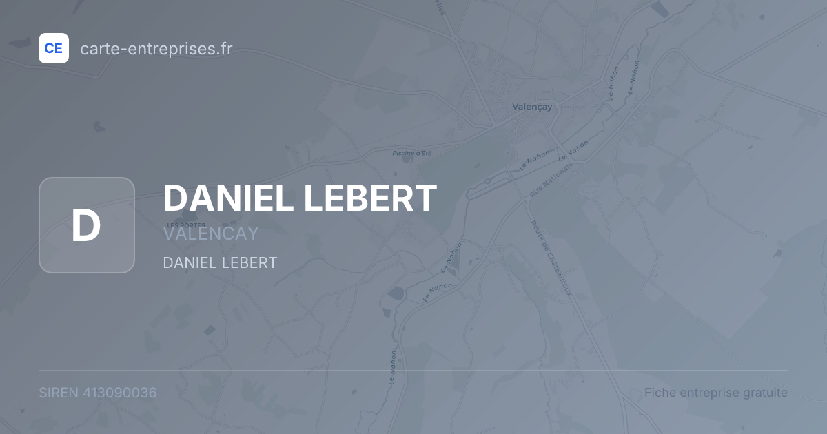 DANIEL LEBERT — 413090036 — fiche entreprise