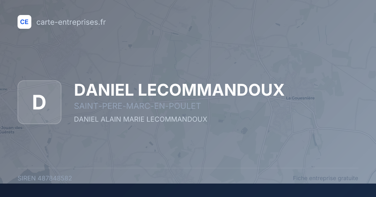 DANIEL LECOMMANDOUX — 487848582 — fiche entreprise