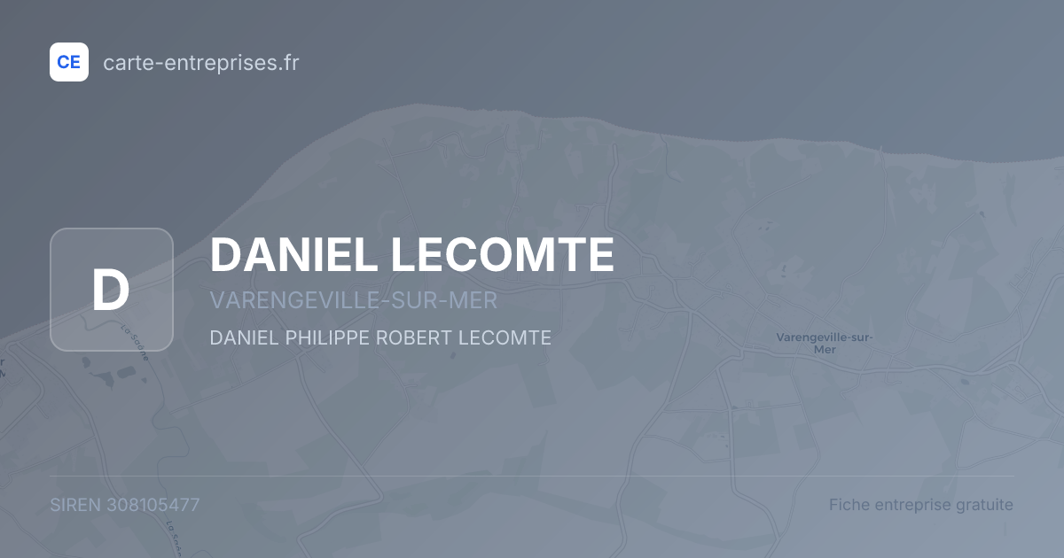DANIEL LECOMTE — 308105477 — fiche entreprise