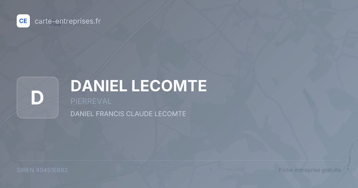 DANIEL LECOMTE — 404516882 — fiche entreprise