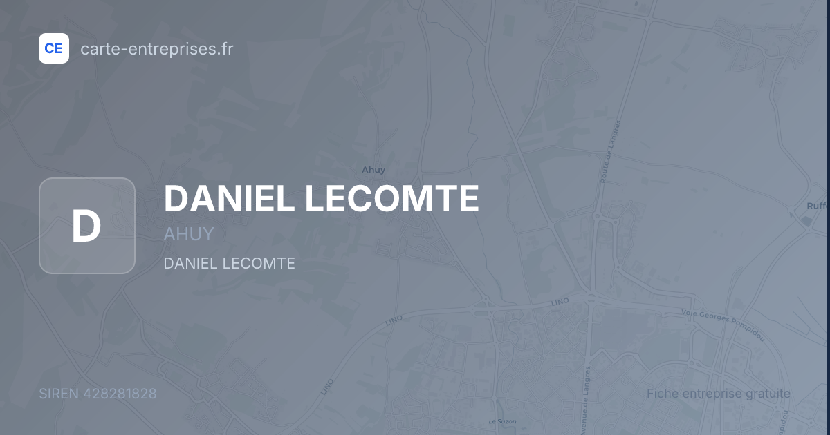 DANIEL LECOMTE — 428281828 — fiche entreprise
