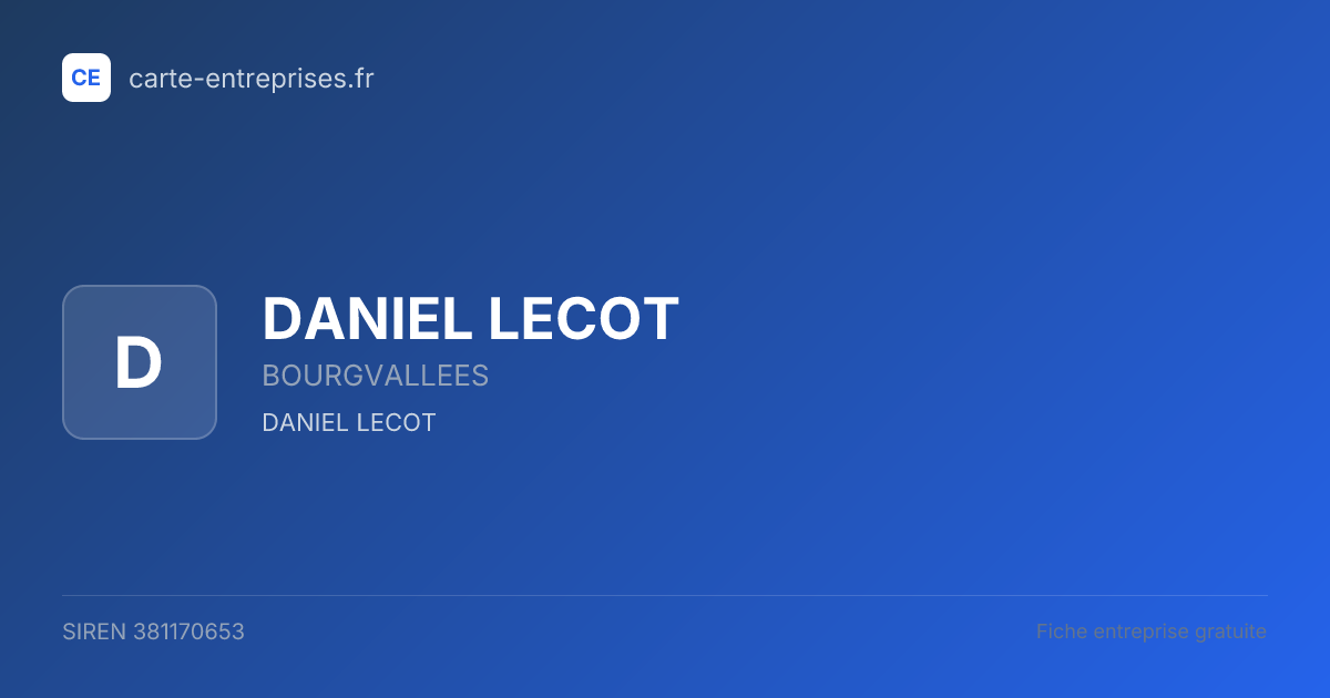 DANIEL LECOT — 381170653 — fiche entreprise