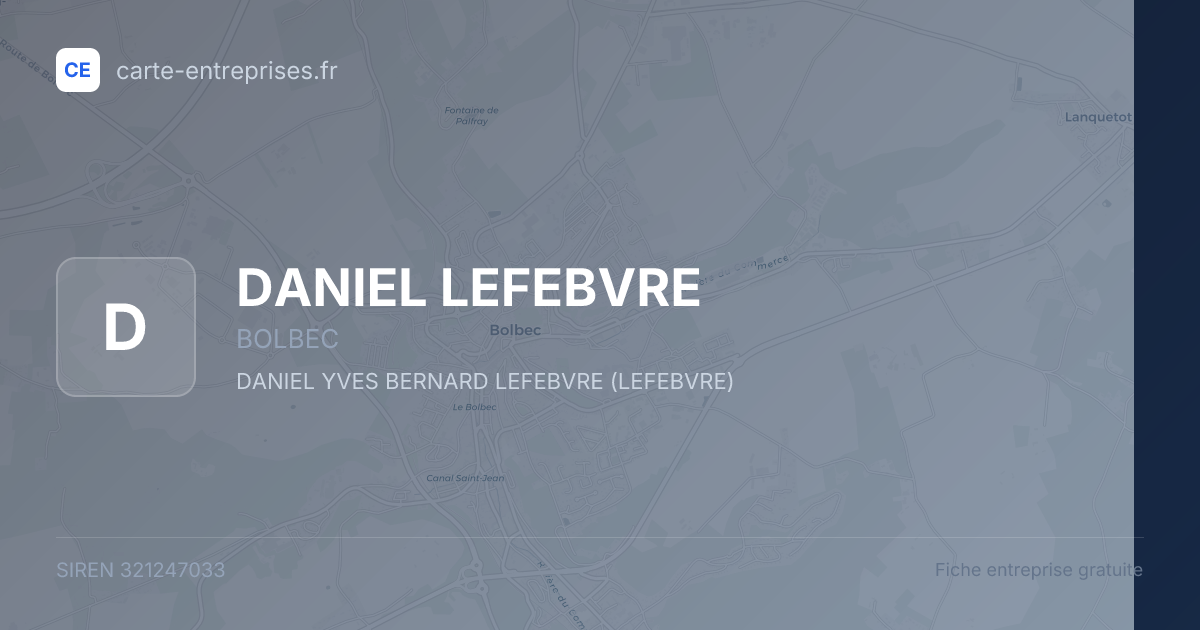 DANIEL LEFEBVRE — 321247033 — fiche entreprise