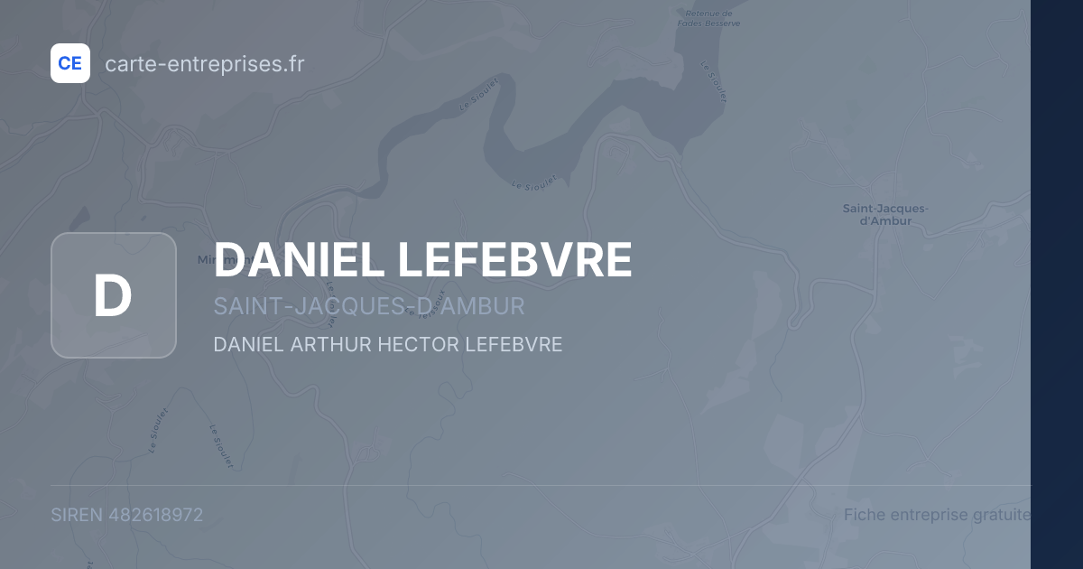 DANIEL LEFEBVRE — 482618972 — fiche entreprise
