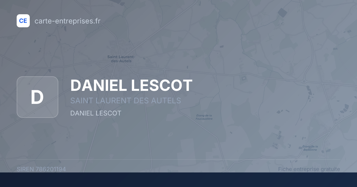 DANIEL LESCOT — 786201194 — fiche entreprise