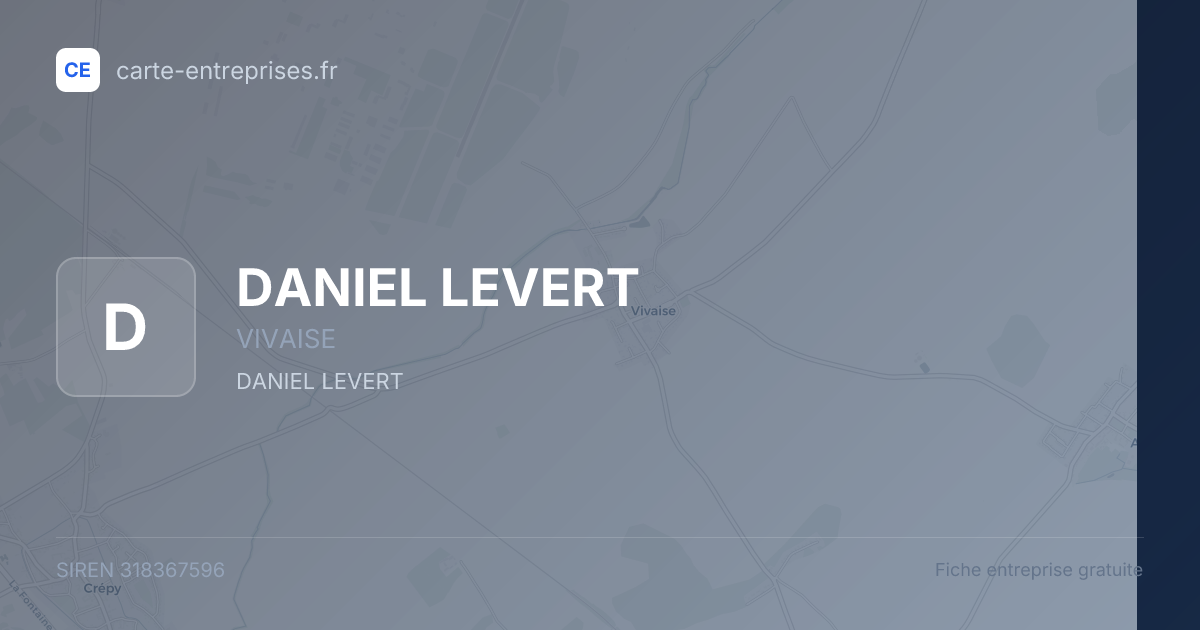 DANIEL LEVERT — 318367596 — fiche entreprise