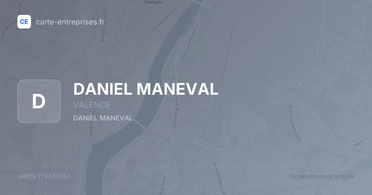DANIEL MANEVAL — 779460757 — fiche entreprise