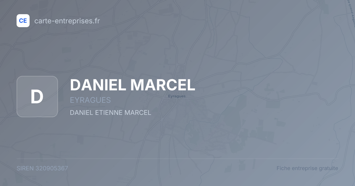 DANIEL MARCEL — 320905367 — fiche entreprise