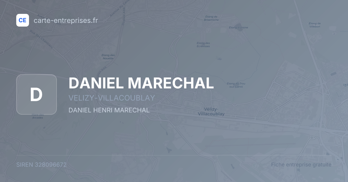 DANIEL MARECHAL — 328096672 — fiche entreprise