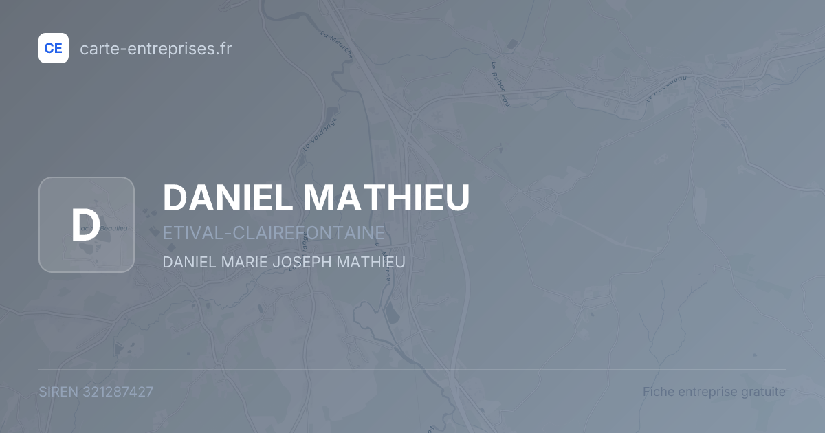 DANIEL MATHIEU — 321287427 — fiche entreprise