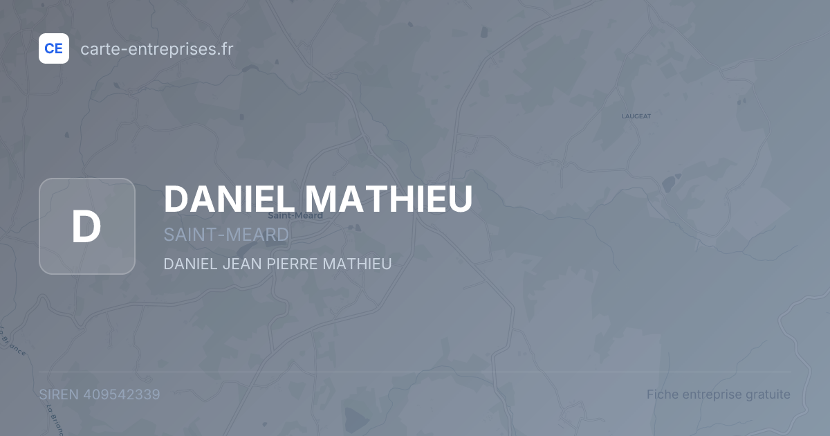DANIEL MATHIEU — 409542339 — fiche entreprise