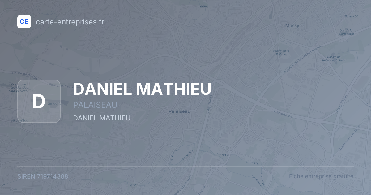 DANIEL MATHIEU — 719714388 — fiche entreprise