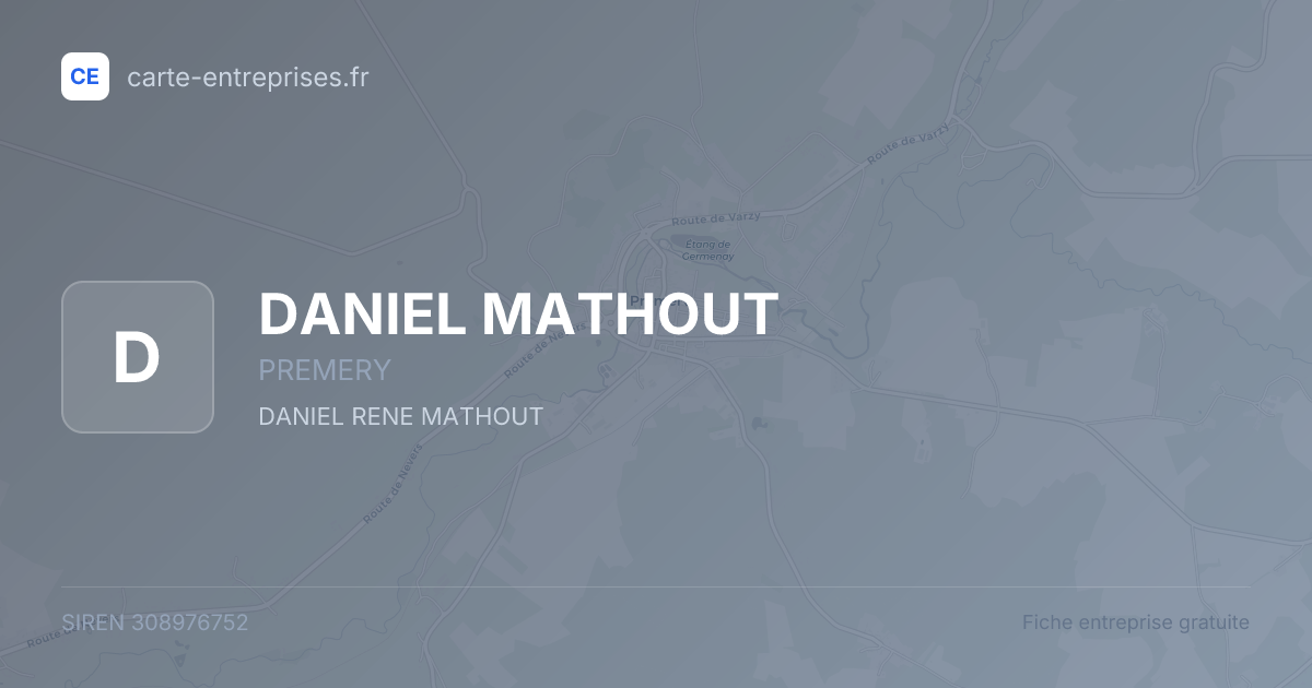 DANIEL MATHOUT — 308976752 — fiche entreprise