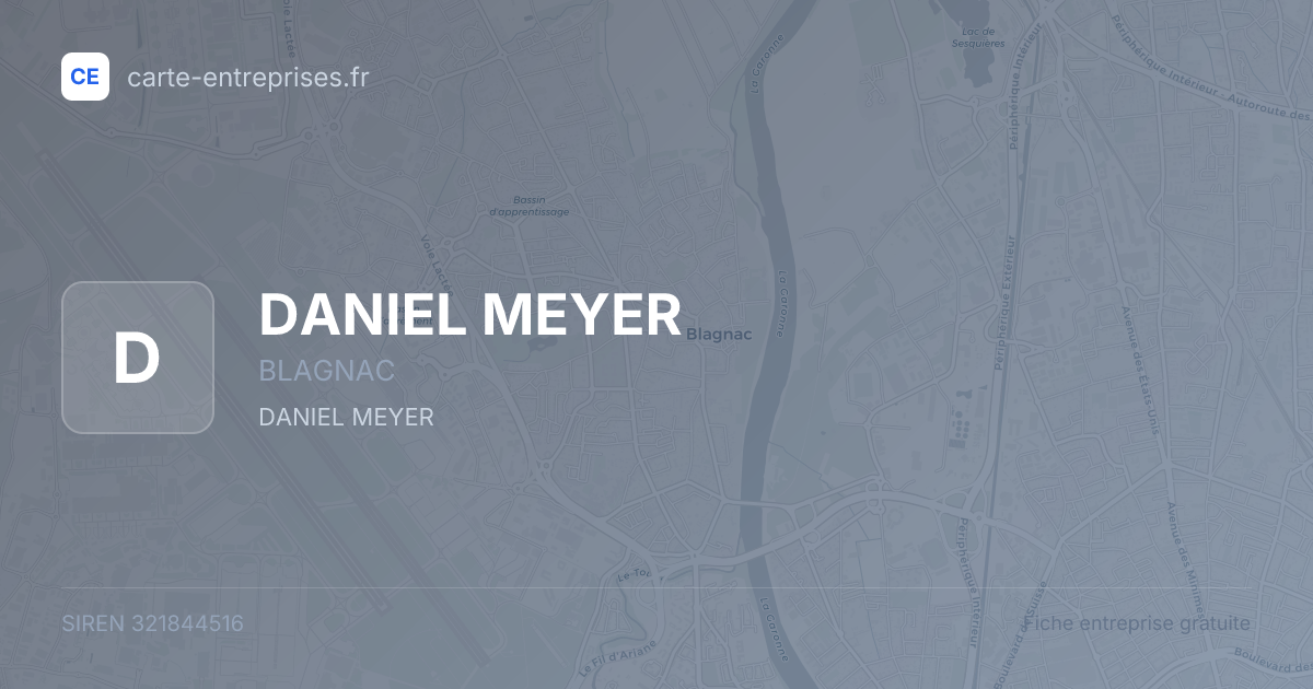 DANIEL MEYER — 321844516 — fiche entreprise