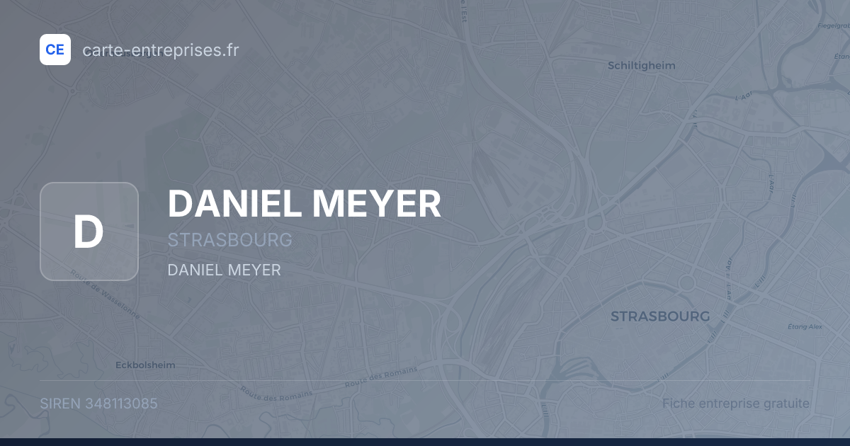 DANIEL MEYER — 348113085 — fiche entreprise