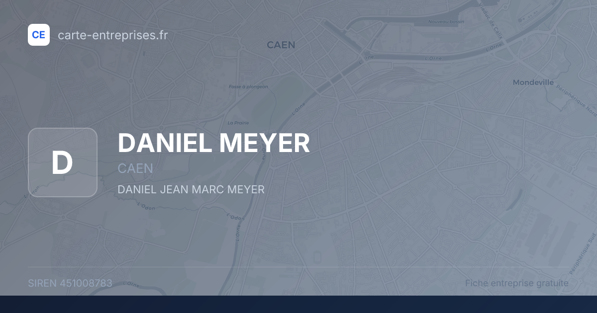 DANIEL MEYER — 451008783 — fiche entreprise
