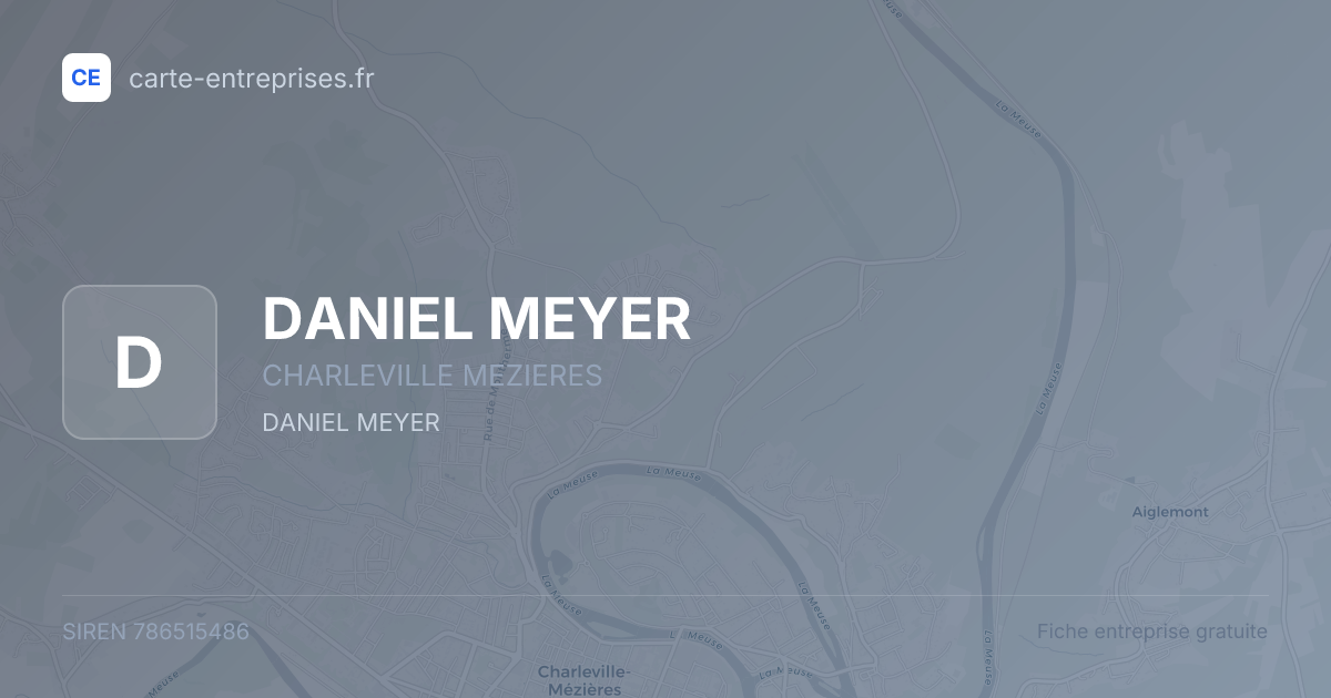 DANIEL MEYER — 786515486 — fiche entreprise