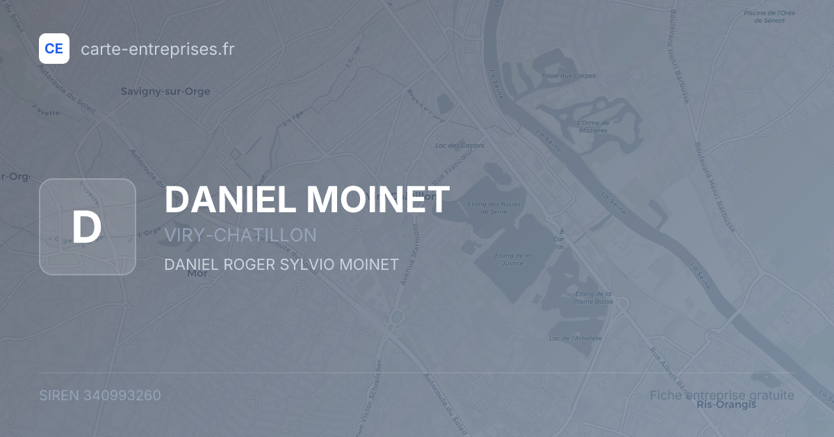 DANIEL MOINET — 340993260 — fiche entreprise