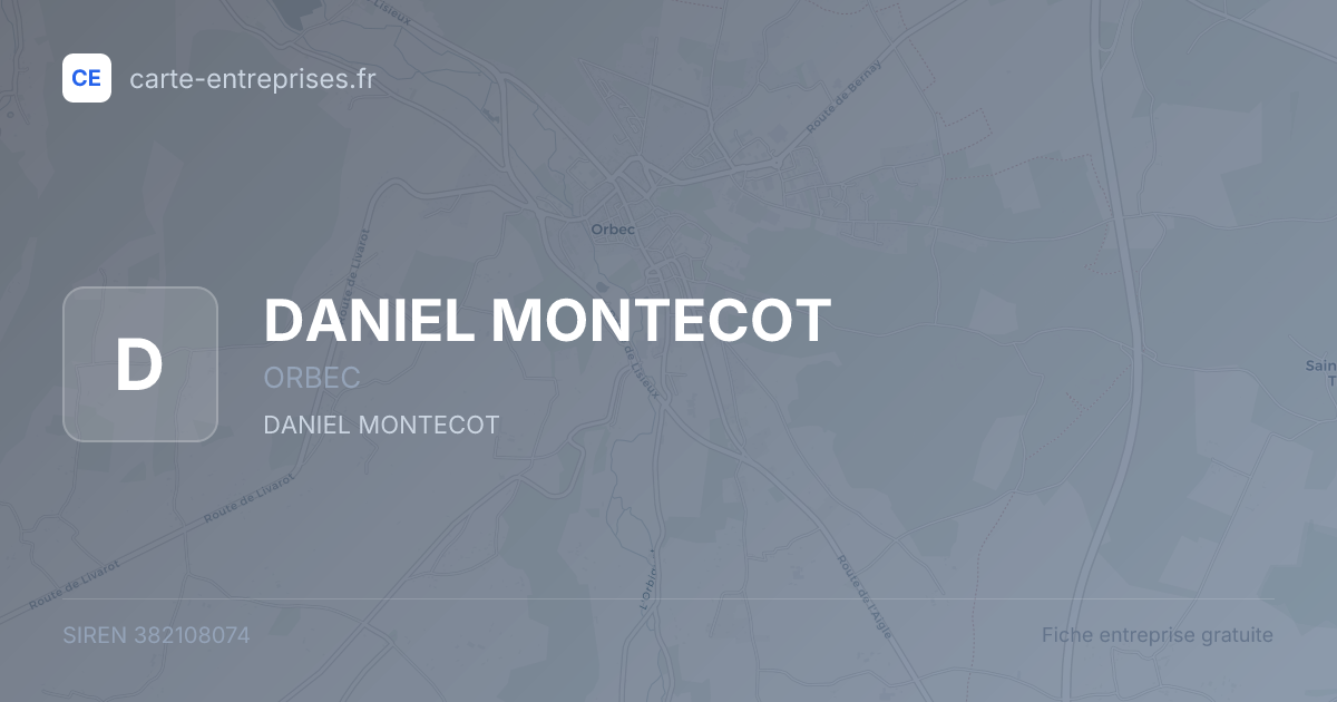 DANIEL MONTECOT — 382108074 — fiche entreprise