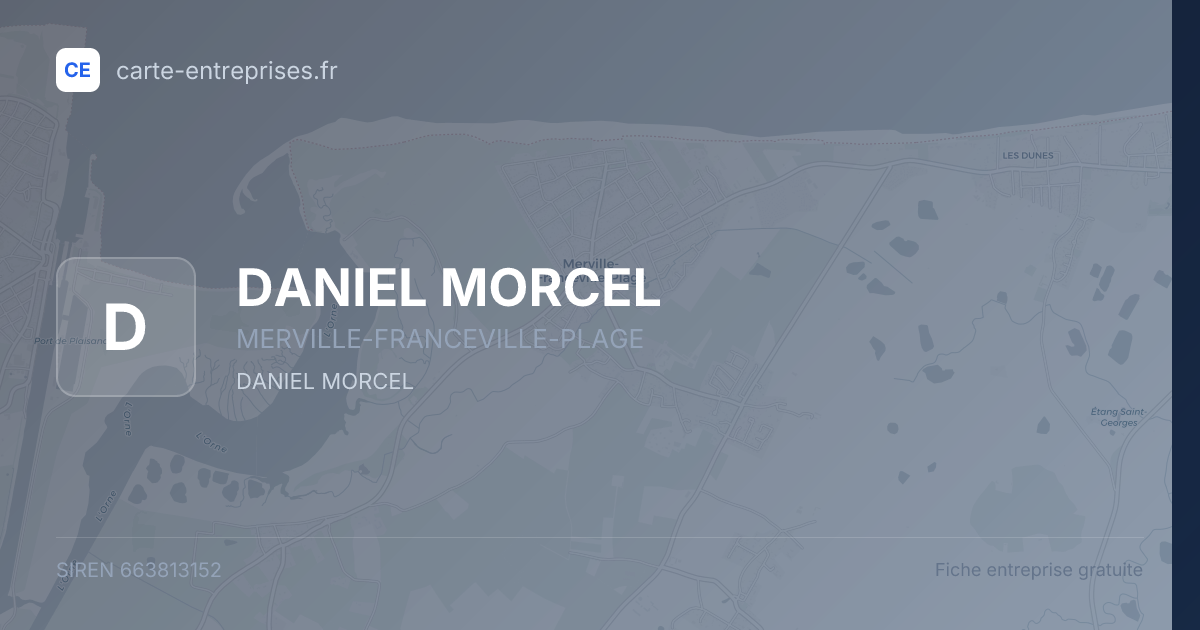 DANIEL MORCEL — 663813152 — fiche entreprise