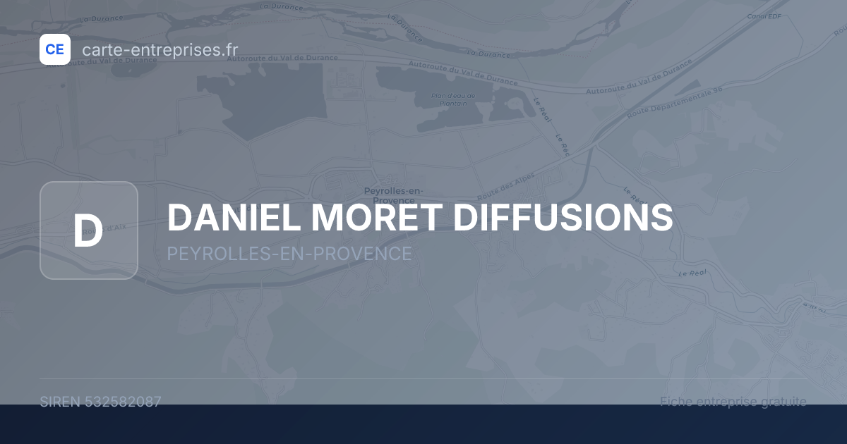 DANIEL MORET DIFFUSIONS — 532582087 — fiche entreprise