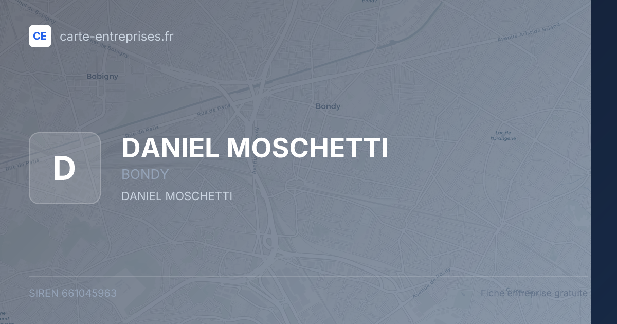 DANIEL MOSCHETTI — 661045963 — fiche entreprise