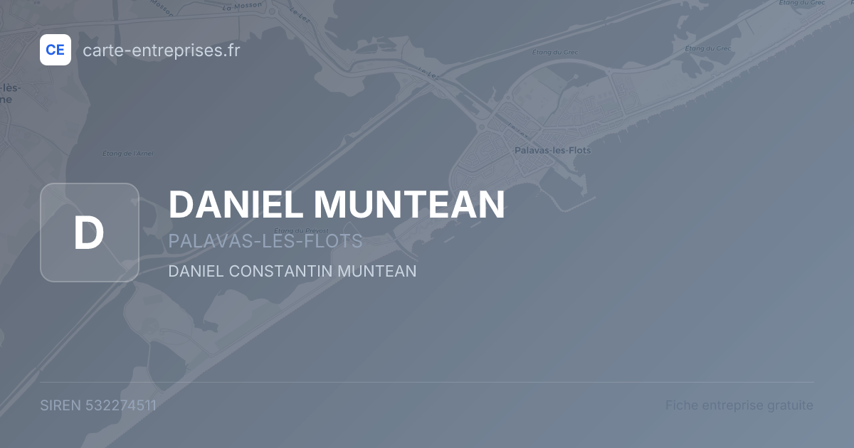 DANIEL MUNTEAN — 532274511 — fiche entreprise