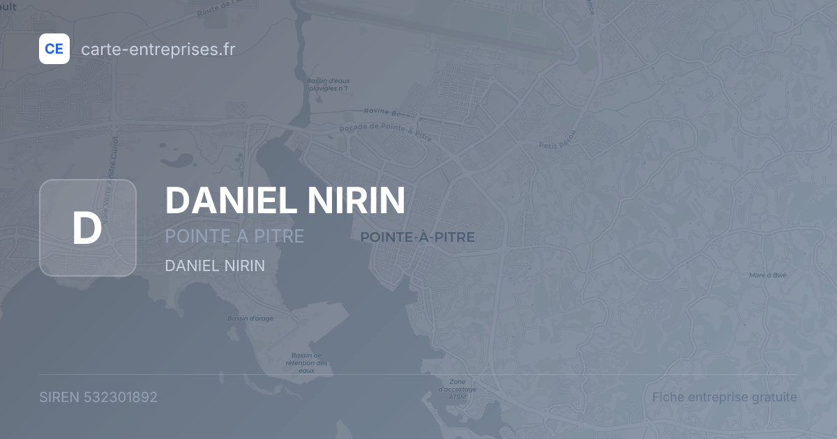 DANIEL NIRIN — 532301892 — fiche entreprise
