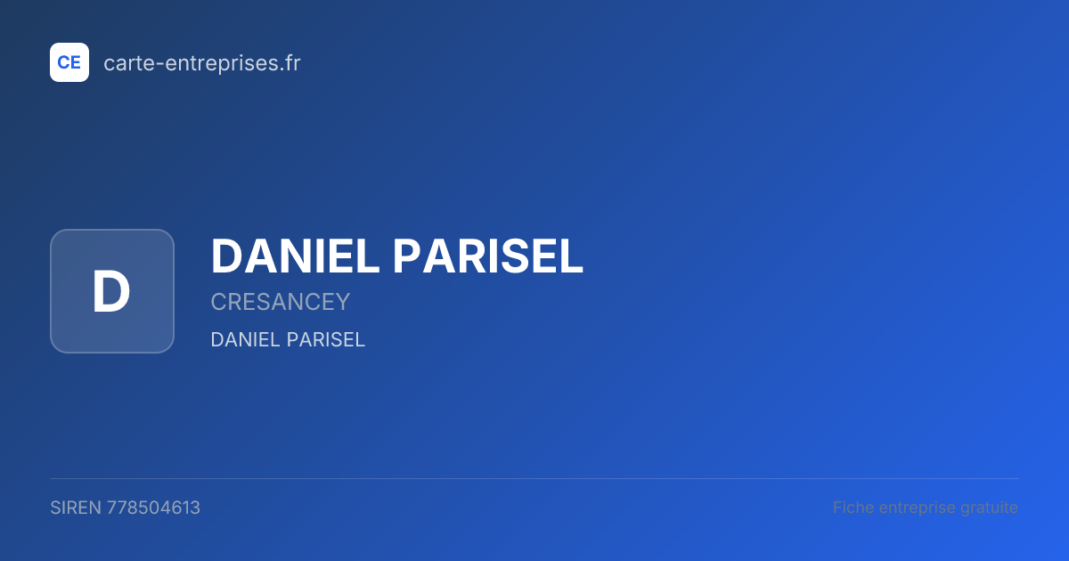 DANIEL PARISEL — 778504613 — fiche entreprise