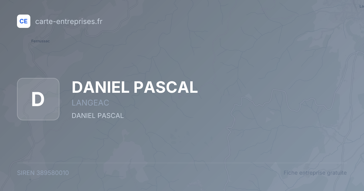 DANIEL PASCAL — 389580010 — fiche entreprise