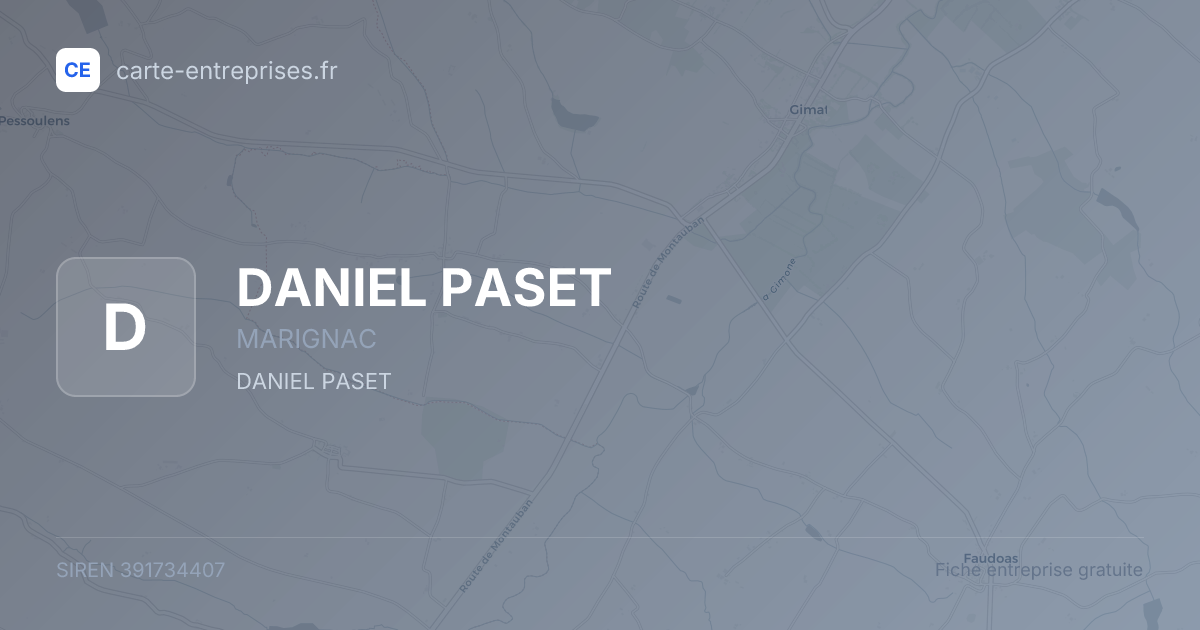 DANIEL PASET — 391734407 — fiche entreprise