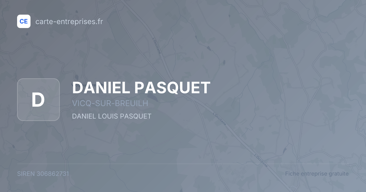 DANIEL PASQUET — 306862731 — fiche entreprise
