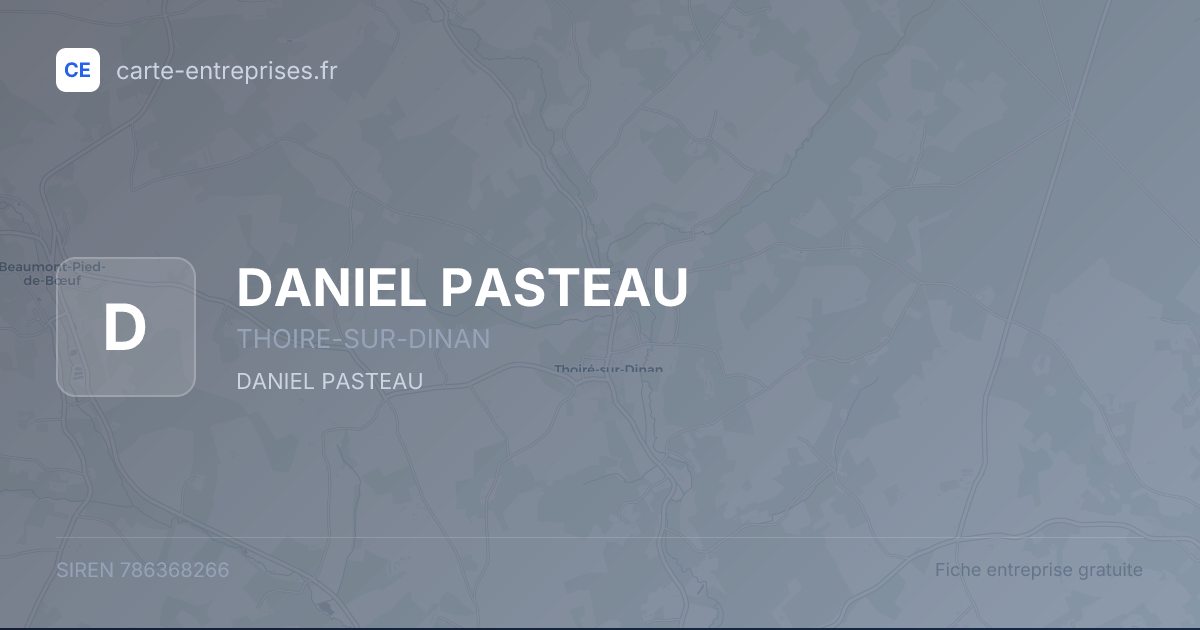 DANIEL PASTEAU — 786368266 — fiche entreprise