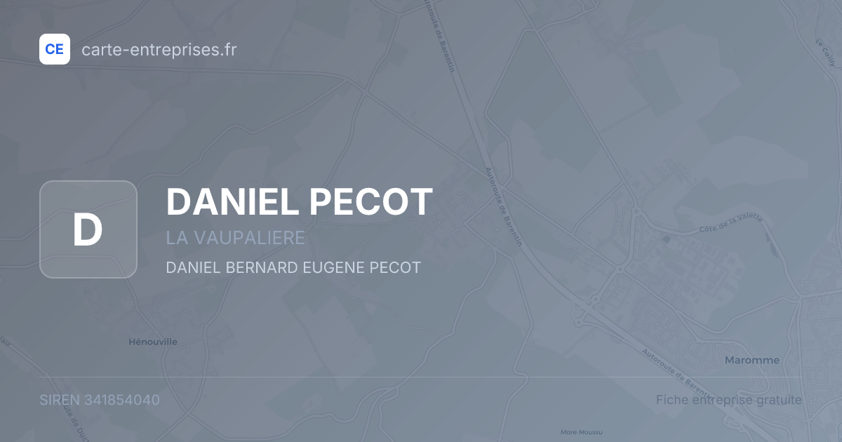 DANIEL PECOT — 341854040 — fiche entreprise