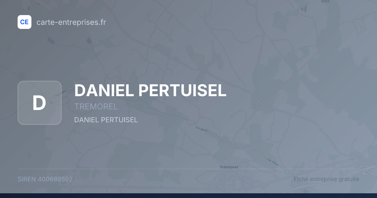 DANIEL PERTUISEL — 400689592 — fiche entreprise